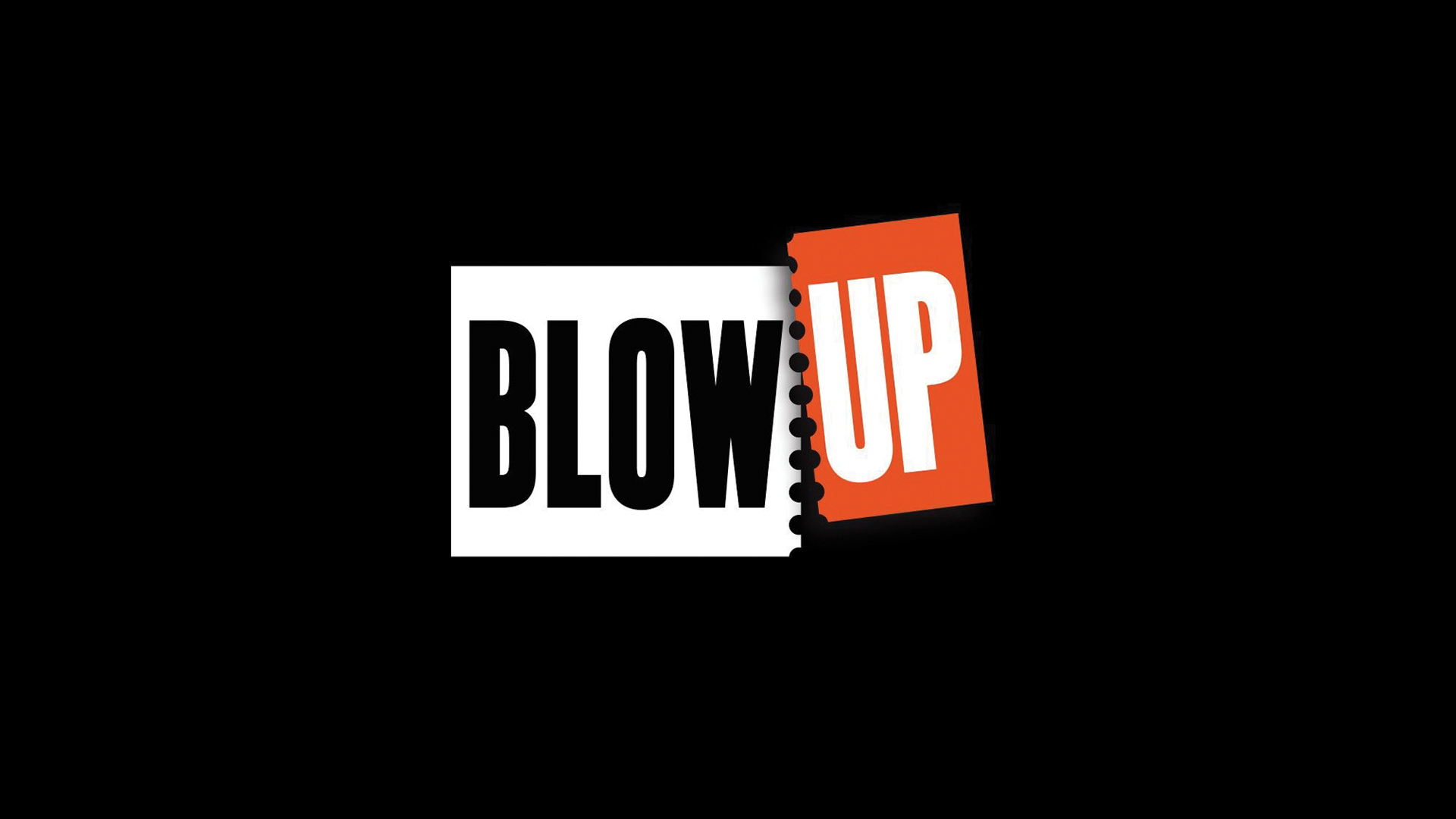 BLOW UP